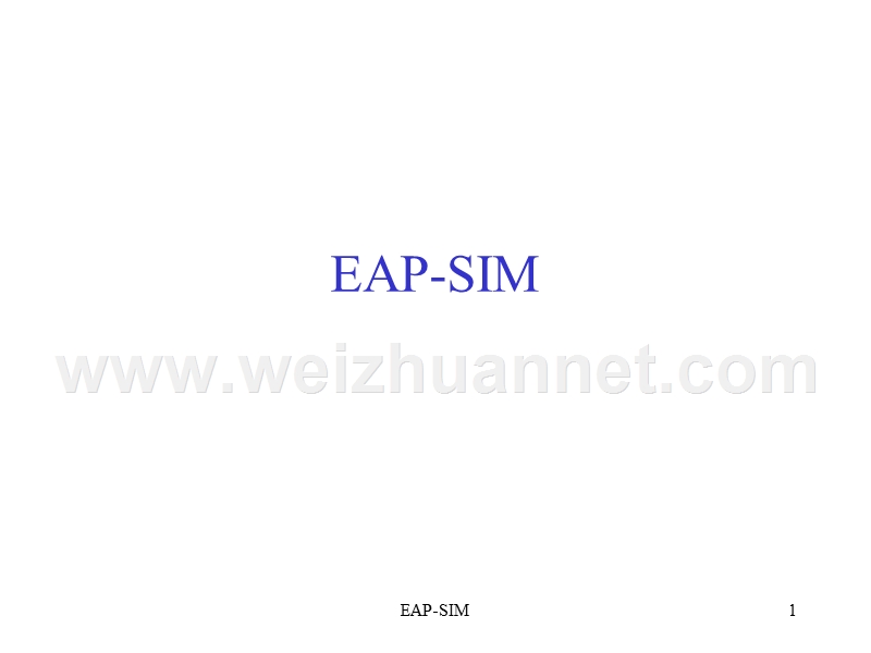 搭建eap-sim环境并实现.ppt_第1页