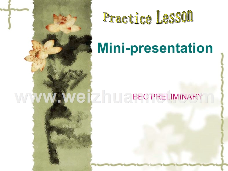 bec初级口语mini-presentation-practice-1.ppt_第1页