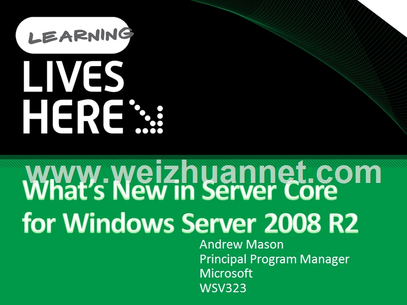 (官方-英文)what's-new-in-server-core-for-windows-server-2008-r2---teched-2009-wsv323.pptx_第2页