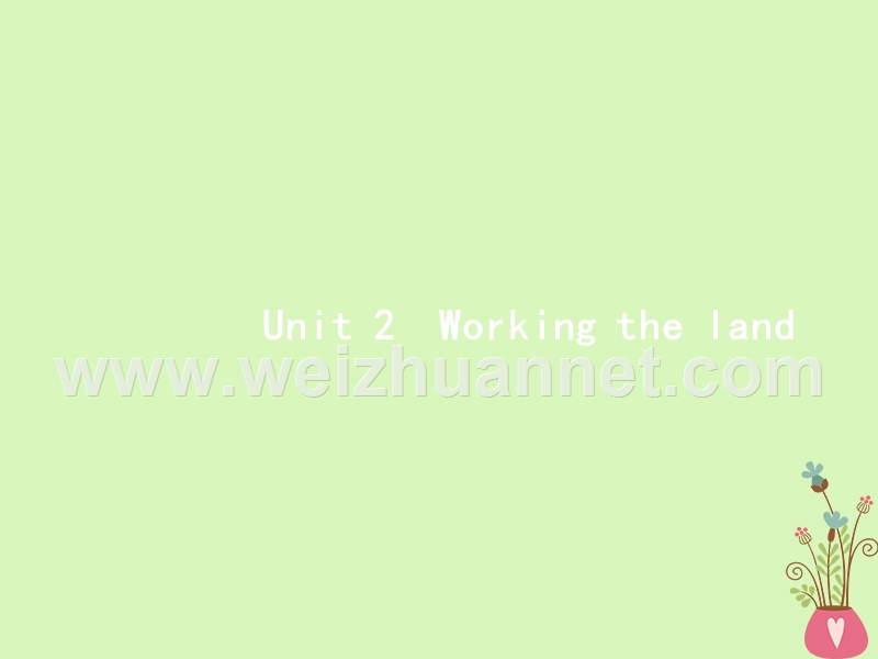 （福建专用）2018年高考英语一轮复习 unit 2 working the land课件 新人教版必修4.ppt_第1页