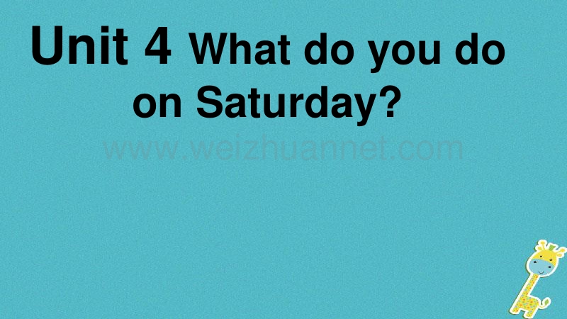 四年级英语下册 unit 4 what do you do on saturday课件2 陕旅版.ppt_第1页