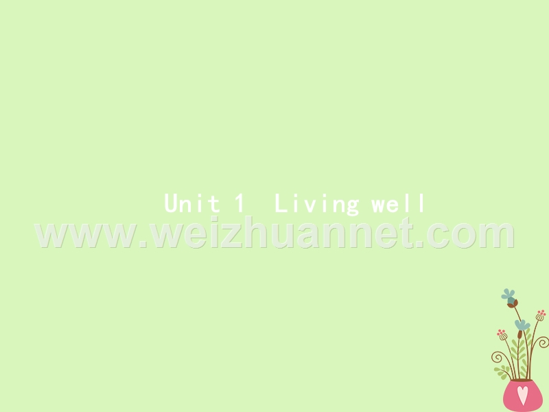 （福建专用）2018年高考英语一轮复习 unit 1 living well课件 新人教版选修7.ppt_第2页