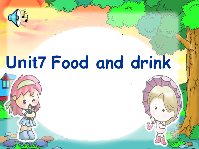 2016秋三年级英语上册 unit 7 food and drink课件2 广东版开心.ppt_第1页