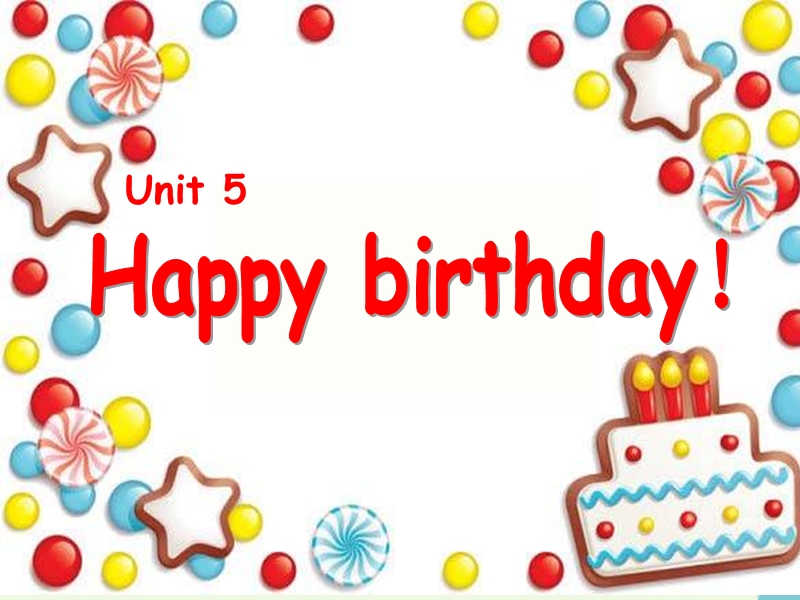 2016年秋三年级英语上册 unit 5 happy birthday课件2 广东版开心.ppt_第1页