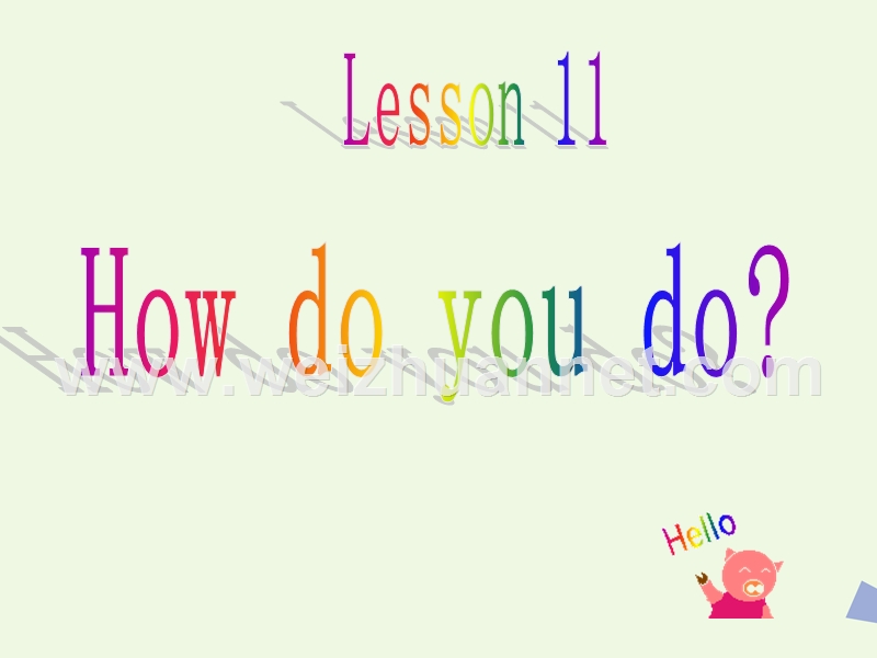 2016秋三年级英语上册 lesson 11 how do you do课件2 科普版.ppt_第1页