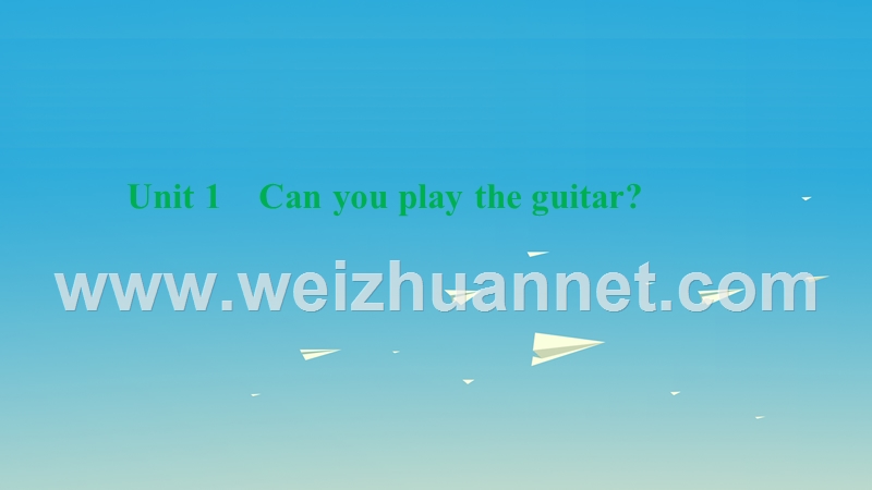 2017年七年级英语下册unit1canyouplaytheguitar习题课件（新版）人教新目标版.ppt_第1页