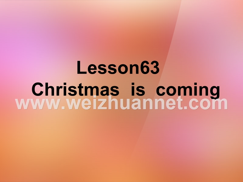 2015-2016六年级英语上册《module 6 unit 16 christmas is coming》课件1 广州版.ppt_第2页