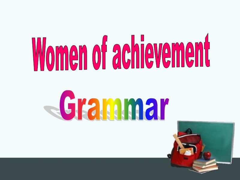 浙江省草塔中学高中英语（人教版）必修4课件：unit 1 women of achievement grammar.ppt_第2页