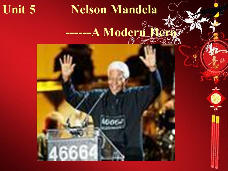 高一英语新人教版必修一课件：unit5 nelson mandela-a modern hero- warming up.ppt_第1页