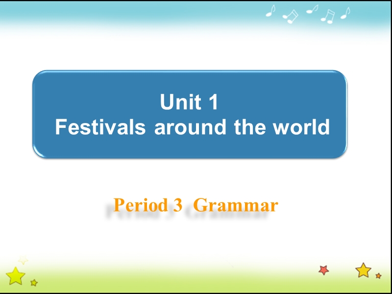 【多彩课堂】高中英语必修3课件：unit 1 period 3 grammar.ppt_第1页