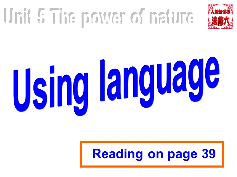 【金识源】高中英语新人教版选修6  unit5 using language课件.ppt_第2页