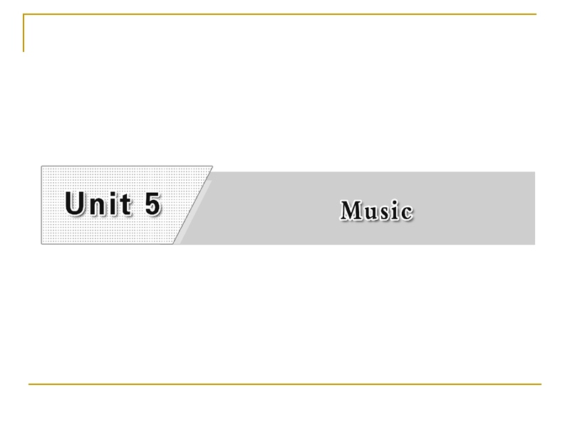 unit5 music ⅳ grammar & writing 课件（人教必修2）.ppt_第2页