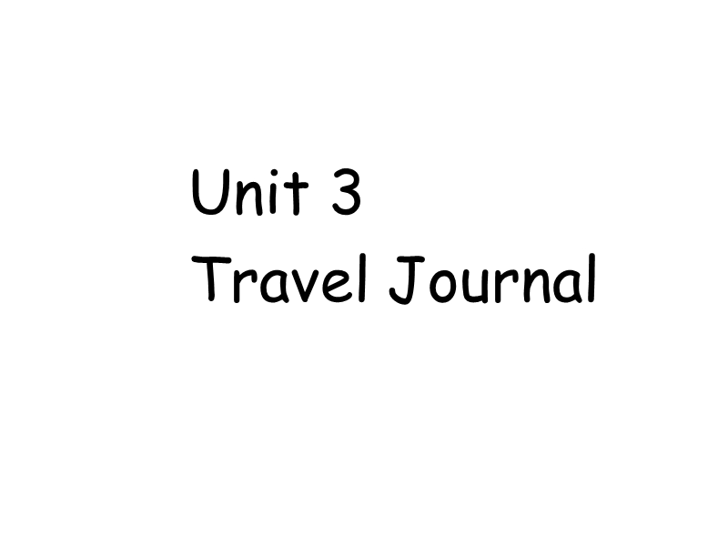 英语：unit 3 travel journal 2 课件（新人教必修1）.ppt_第1页