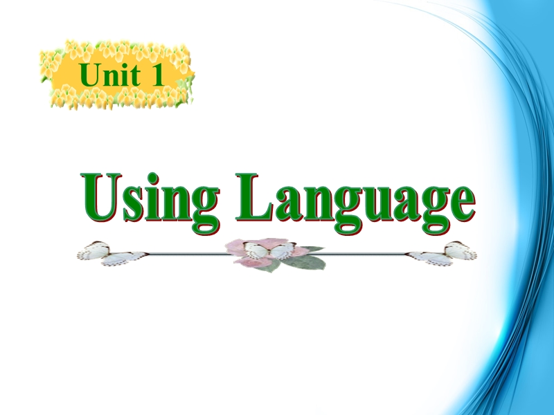 高中英语（人教版）选修九 同步课件 u1p4 using language.ppt_第1页