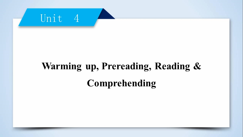 【成才之路】2017年秋高中英语人教版必修1课件：unit 4-1 warming up, pre-reading, reading &comprehending.ppt_第2页