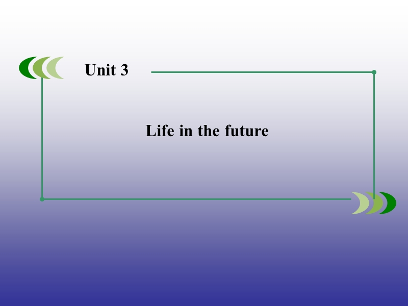 【精品备课资源包】2015年春高二英语人教版必修5：unit 3 section 2 课件.ppt_第1页