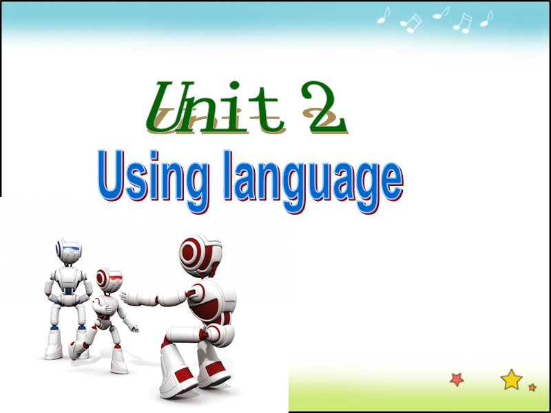 【多彩课堂】高中英语选修7课件：unit 2 period4 using language.ppt_第1页