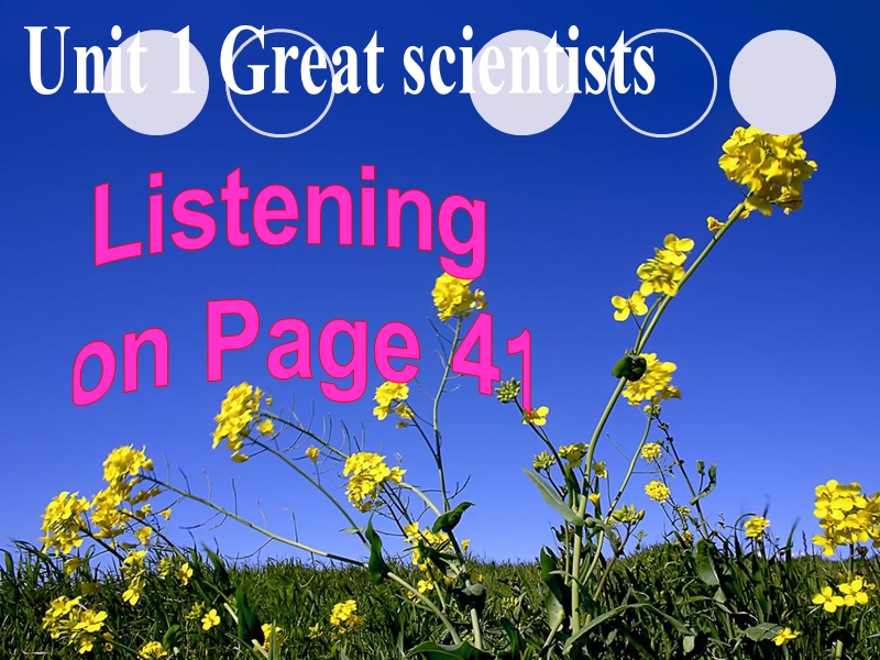 河南省2015年英语人教必修五 unit 1 great scientists  listening1 课件（共18张ppt）.ppt_第2页