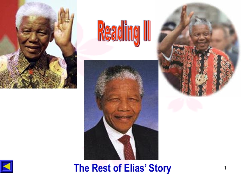 高一英语课件：unit5 nelson mandela-a modern hero reading ii（新人教版必修1）.ppt_第1页