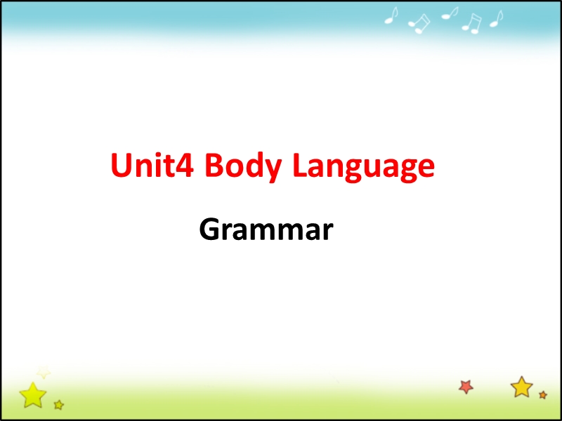 【多彩课堂】高中英语必修4课件： unit 4 period 3 grammar.ppt_第1页