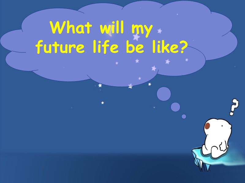 《life in the future》课件8（新人教版必修5）.ppt_第3页