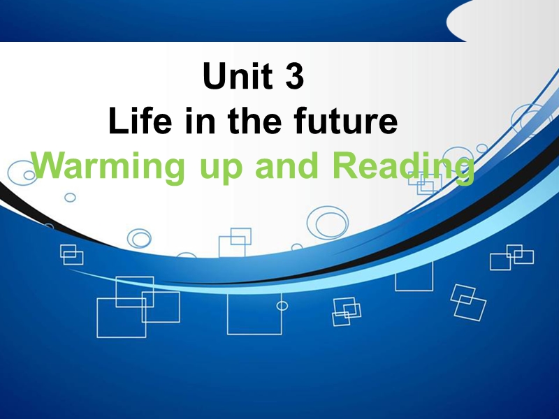 高二人教版新课标英语必修5课件：unit 3 life in the future period 4 using language .ppt_第1页