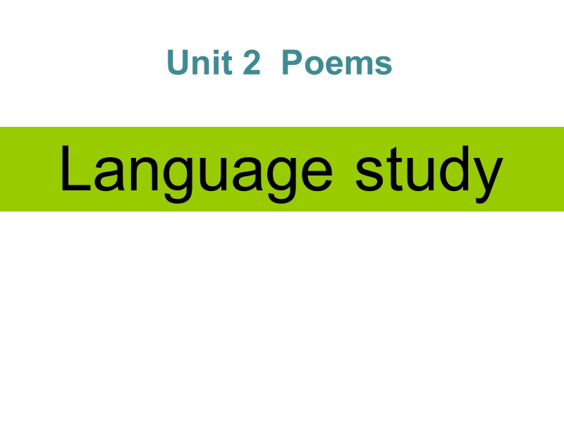 吉林省长春市第五中学高中英语选修六《unit 2 poems-language_points3》课件.ppt_第1页