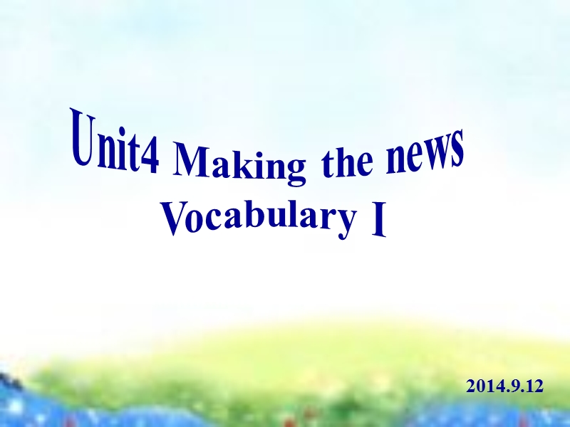 河北省抚宁县第六中学人教版高中英语必修五unit 4 课件.ppt_第1页