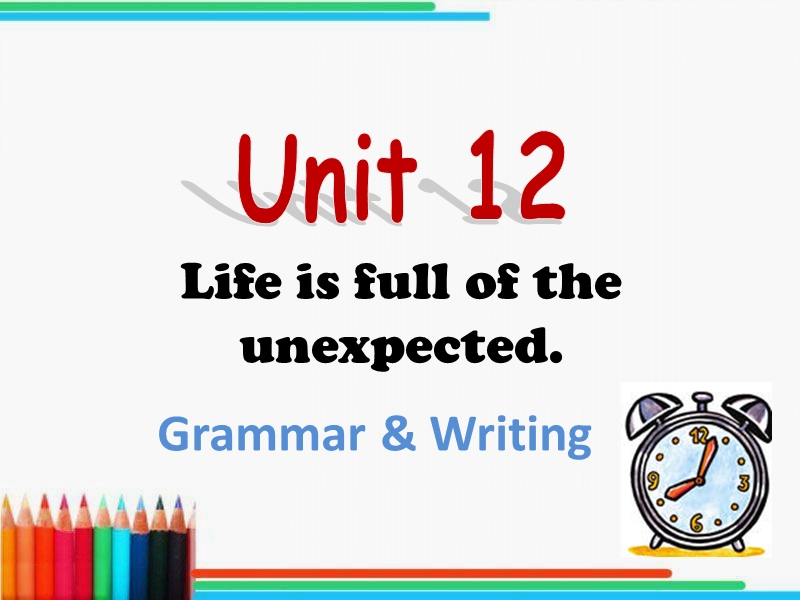 [学海风暴]2016届人教版九年级全册课件unit-12-grammar--writing(ppt).ppt.ppt_第1页