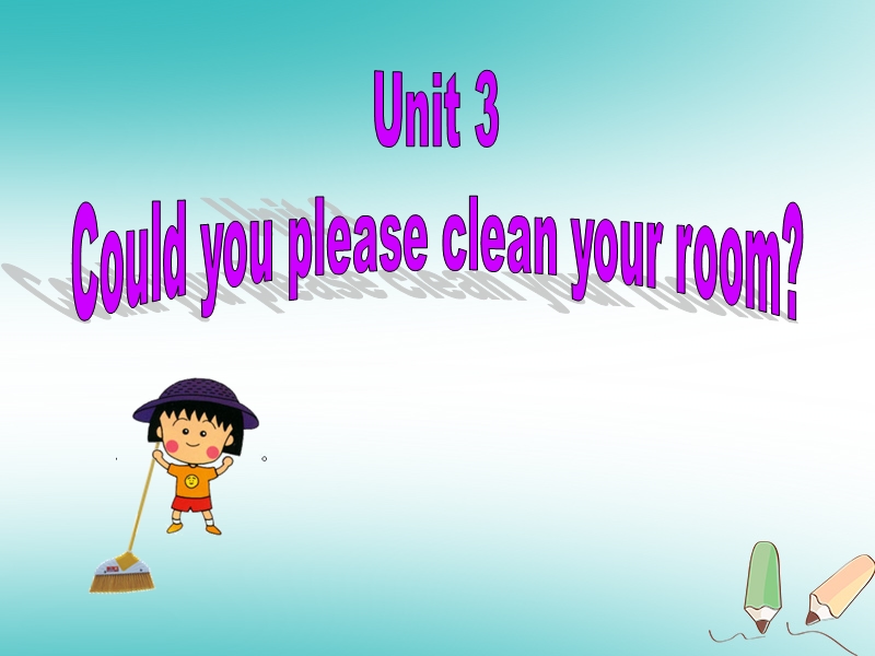 重庆市沙坪坝区虎溪镇八年级英语下册 unit 3 could you please clean your room section b 1课件 （新版）人教新目标版.ppt_第1页