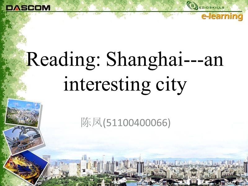 shanghai-an-interesting-city.pptx_第1页