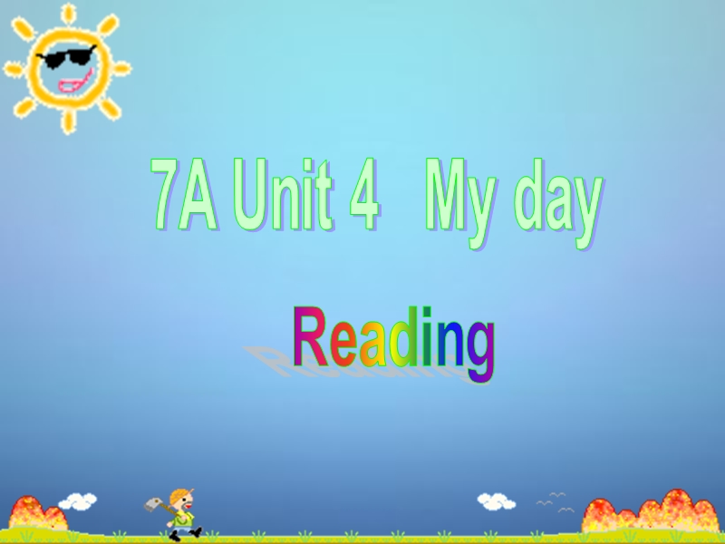 江苏省南通市实验中学七年级英语上册-unit-4-my-day-reading-3课件-(新版)牛津版.ppt_第1页