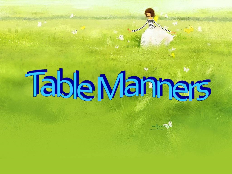 table--manners--东西方餐桌礼仪介绍ppt-教学版.ppt_第1页