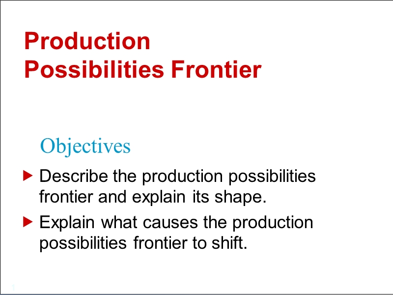 production possibilities frontier.ppt_第1页