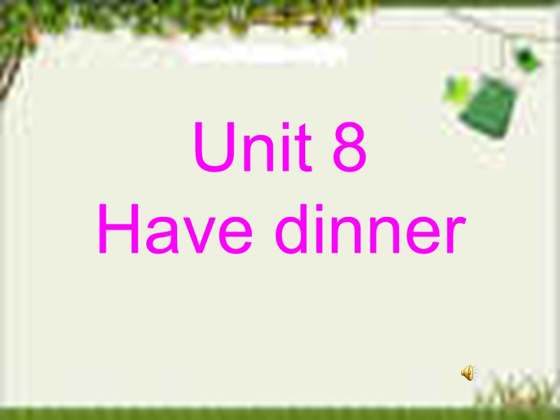 have dinner.ppt_第1页