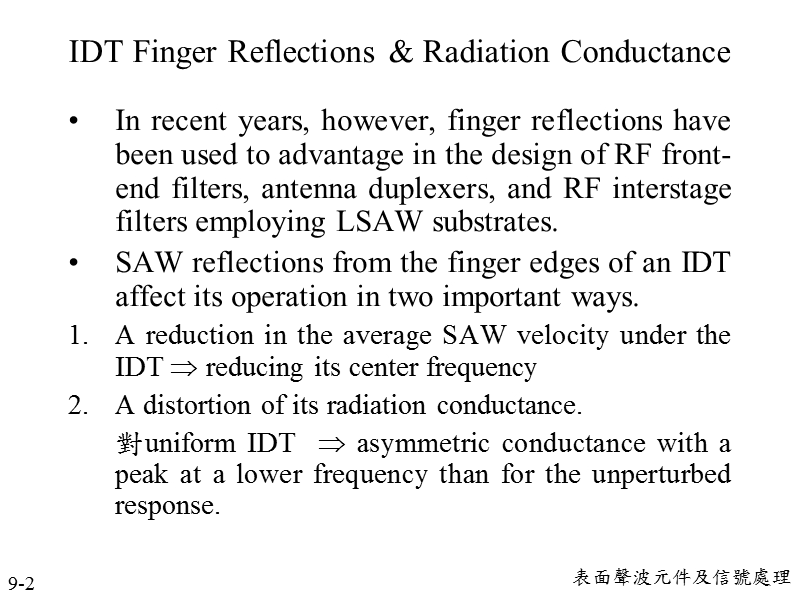 chapter 9 idt finger reflections  radiation conductance.ppt_第2页