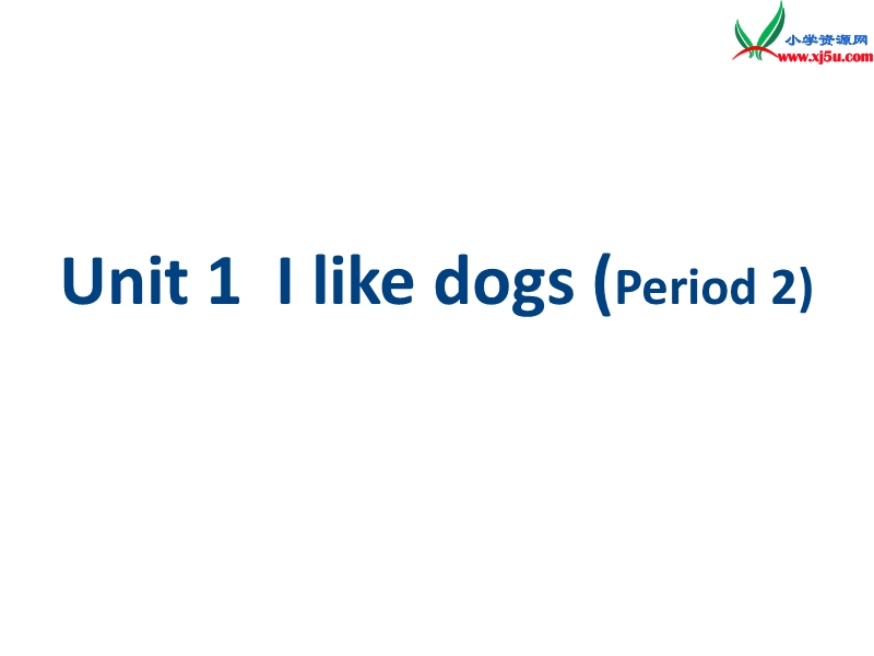 2014年秋四年级英语上册 unit1 i like dogs课件4 译林版.ppt_第1页