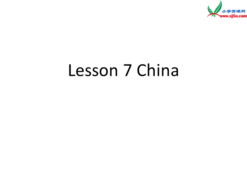 五年级英语上册《lesson 7 china》课件4 冀教版.ppt_第1页