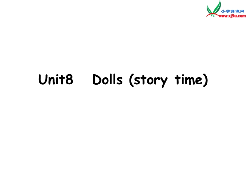 2014年秋四年级英语上册 unit8 dolls课件1 译林版.ppt_第1页