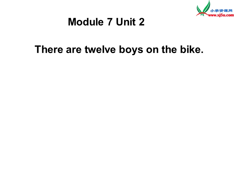 2014秋四年级英语上册 module 7 unit 2 there are twelve boys on the bike课件5 外研版（三起）.ppt_第1页