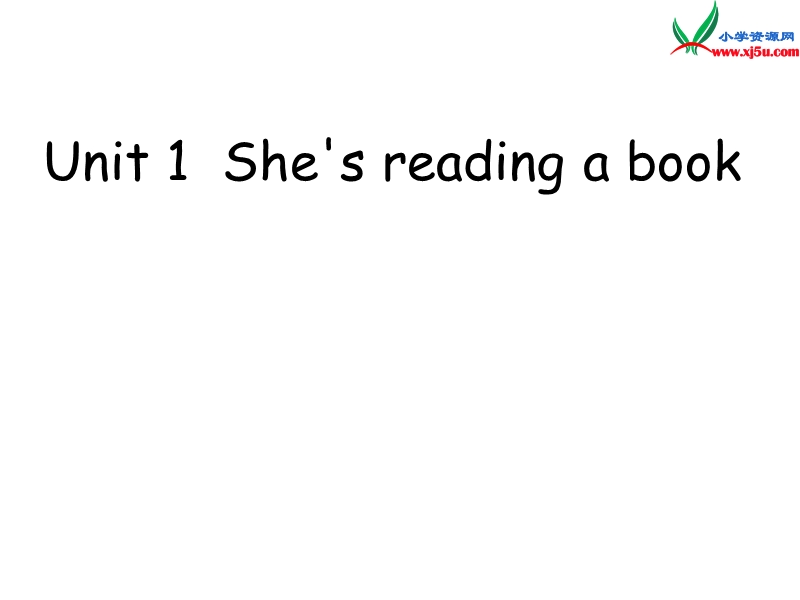 2014秋四年级英语上册 module 2 unit 1 she’s reading a book课件1 外研版（三起）.ppt_第2页