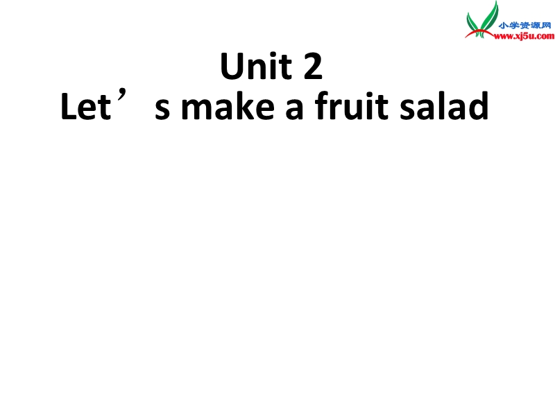 2014年秋四年级英语上册 unit2 let's make a fruit salad课件9 译林版.ppt_第1页