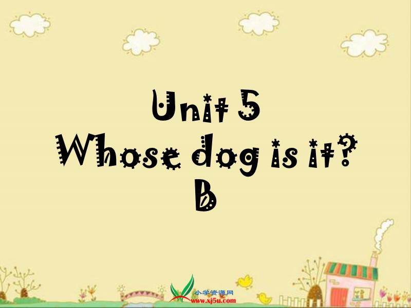 2015年春季新pep五年级下册英语unit5 whose dog is it b is jane reading句型ppt课件.ppt_第1页