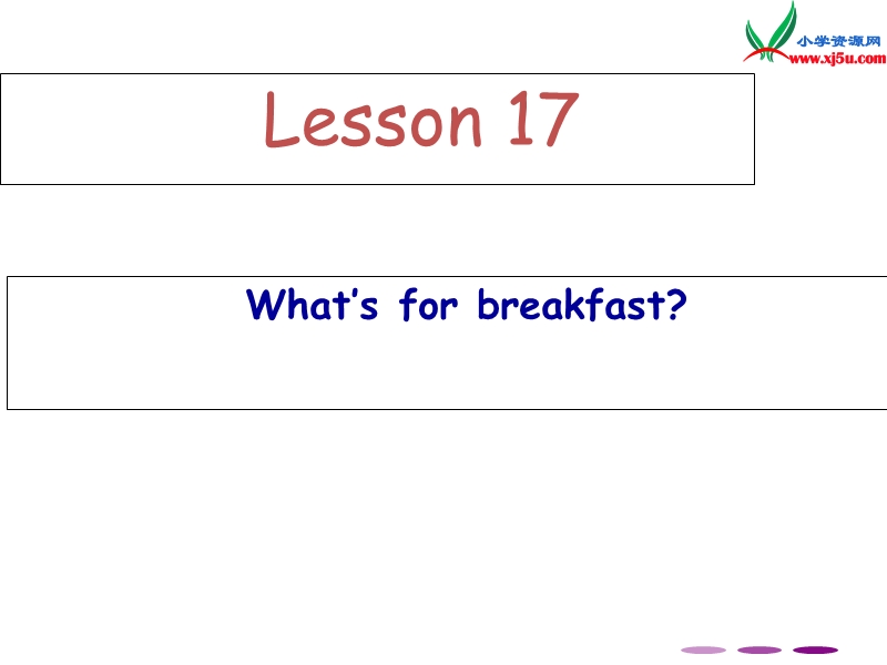 三年级英语下册 unit3 food and meals lesson17what's for breakfast课件 冀教版（三起）.ppt_第1页