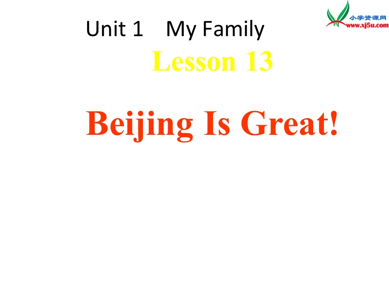 五年级英语上册《lesson 13 beijing is great》课件4 冀教版.ppt_第1页