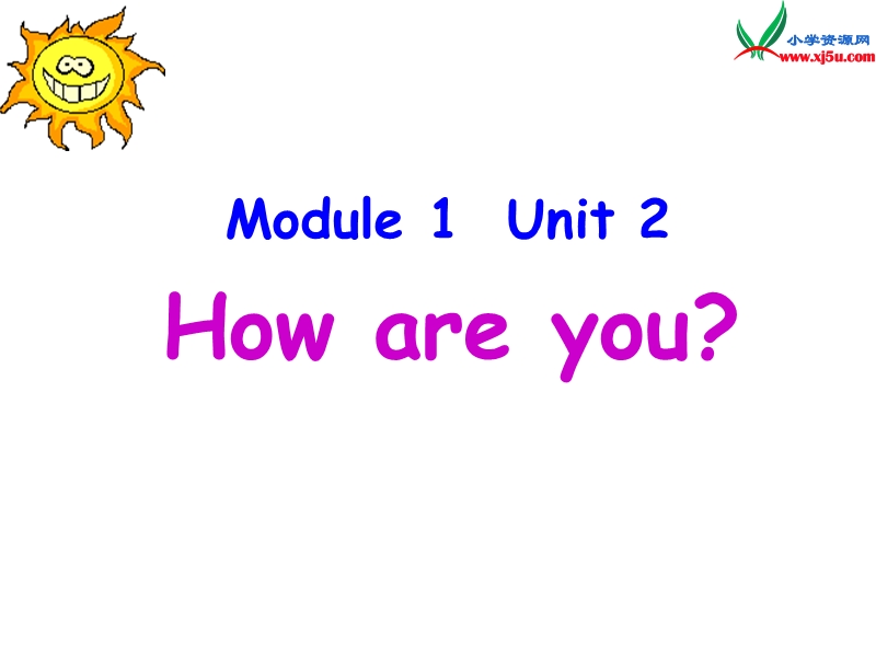 2014秋三年级英语上册 module 1 unit 2 how are you课件3 外研版（一起）.ppt_第1页