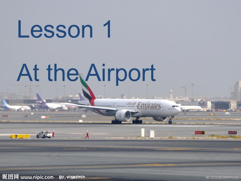 2014秋冀教版英语六上《lesson 1 at the airport》ppt课件3.ppt_第1页