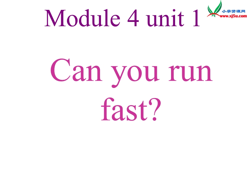 2014秋四年级英语上册 module 5 unit 1 can you ran fast课件1 外研版（三起）.ppt_第2页