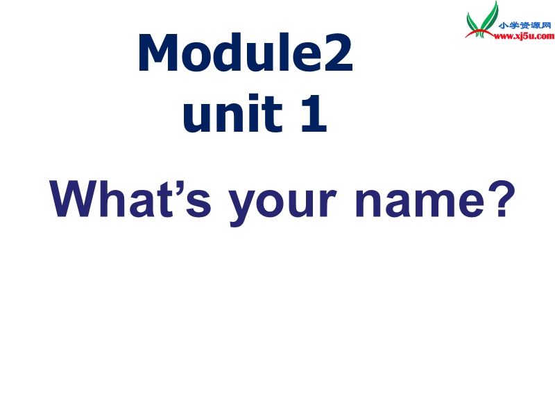 2014秋三年级英语上册 module 2 unit 2 what’s your name课件1 外研版（一起）.ppt_第3页