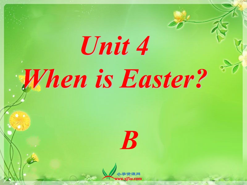 2015年春季新pep五年级下册英语unit4 when is easter b when is christmas句型ppt课件.ppt_第1页